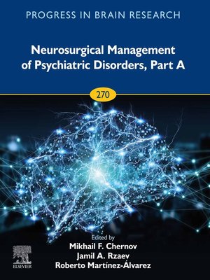 cover image of Neurosurgical Management of Psychiatric Disorders, Part A